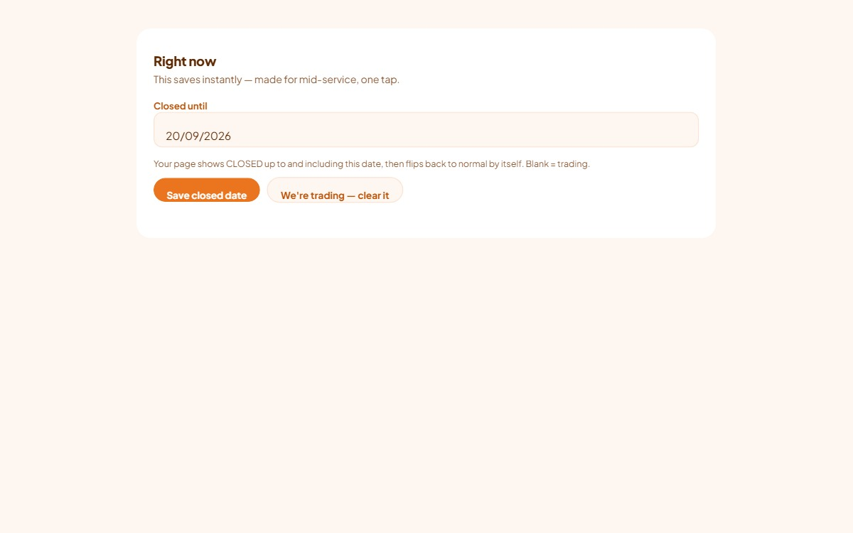 The Right now card in the Profile section with the Closed until date field, the Save closed date button and the We're trading, clear it button.