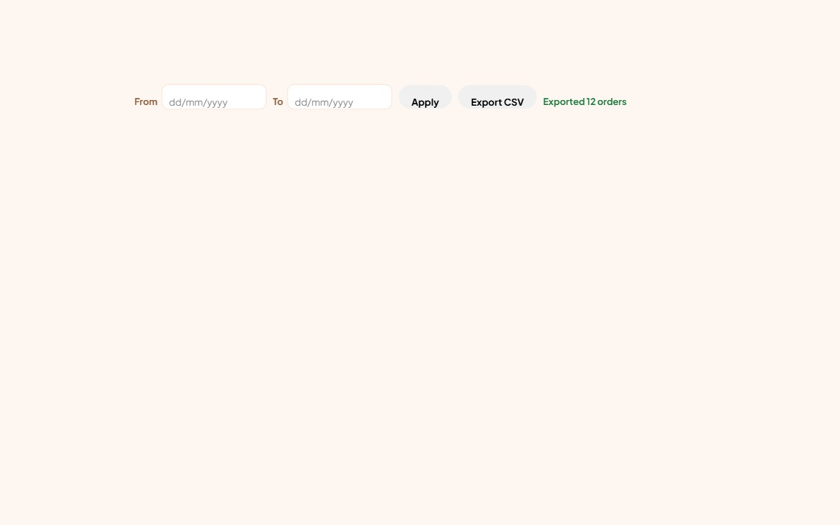 The From and To date filter above the order tabs, with the Apply and Export CSV buttons and a message reading Exported 12 orders.